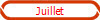 Juillet
