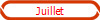 Juillet